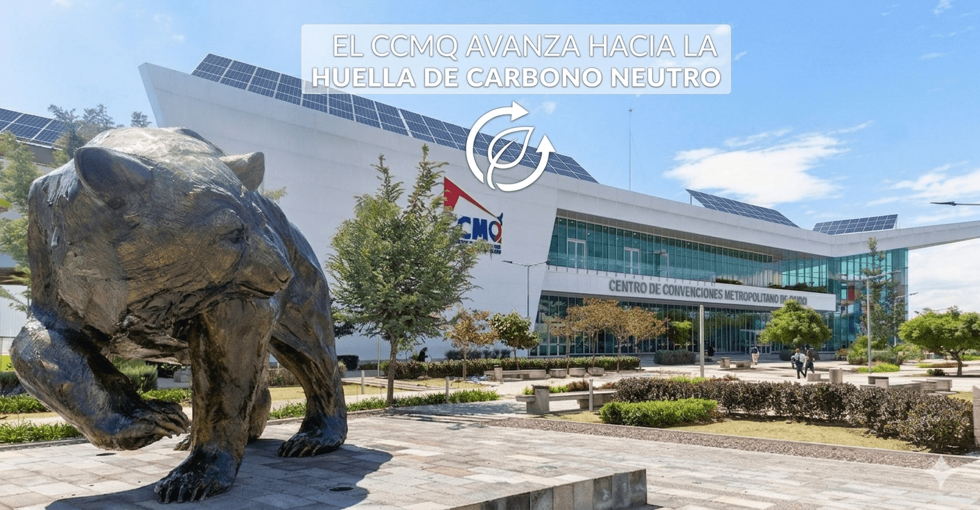CCMQ AVANZA HACIA LA HUELLA DE CARONO NEUTRO